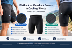 Flatlock vs Overlock Seams in Cycling Shorts: Which Is Better?